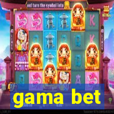 gama bet